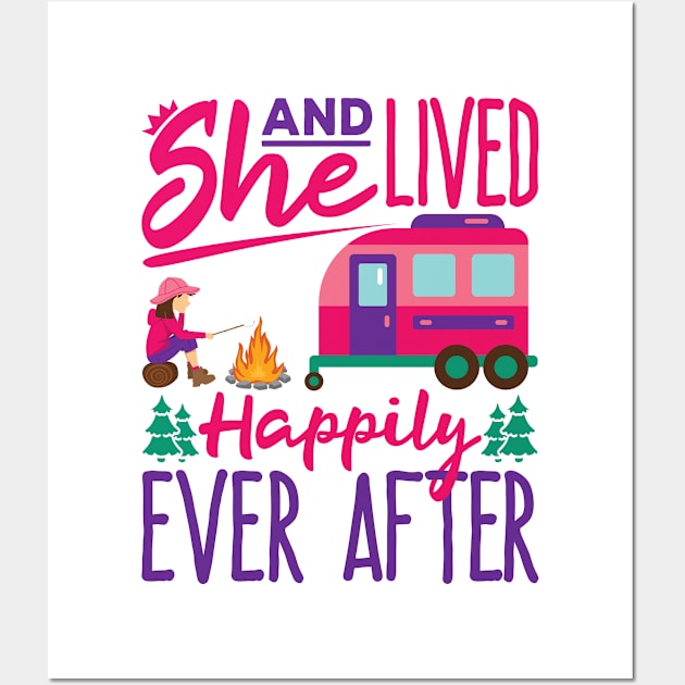 RV T Shirt - And She Lived Happily Wall Art by redbarron